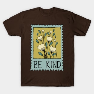 Be kind ivory flower stamp design T-Shirt